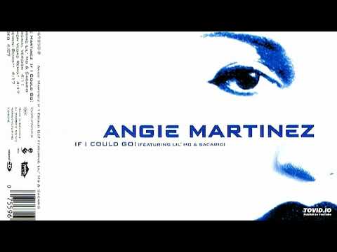 Angie Martinez- If I Could Go! (Radio Edit) Ft. Lil' Mo & Sacario
