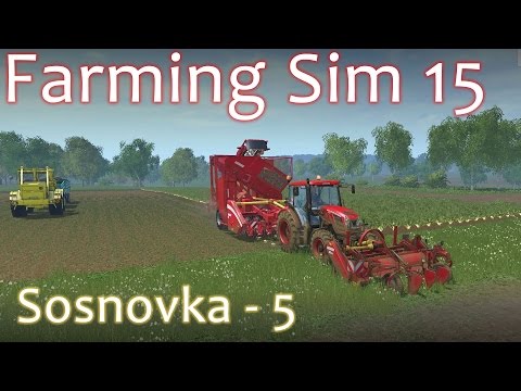 Sosnovka Walkthrough 5 - Farming Simulator 15 Gold Edition DLC