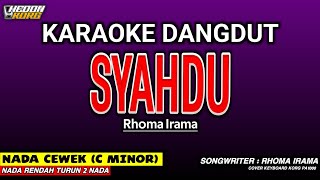 Download lagu SYAHDU KARAOKE - NADA WANITA ( RHOMA IRAMA ) mp3