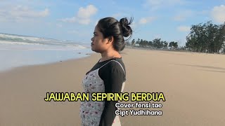 Download lagu JAWABAN SEPIRING BERDUA#Cipt yudhihana||Cover fensi tae mp3 Download lagu JAWABAN SEPIRING BERDUA#Cipt yudhihana||Cover fensi tae mp3