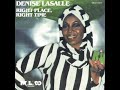 Denise Lasalle & Latimore - Right Place Right Time