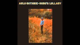 Arlo Guthrie - Hobo&#39;s Lullaby - Shackles And Chains