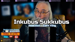 Inkubus Sukkubus Reaction - Corn King - First Time Hearing - Requested