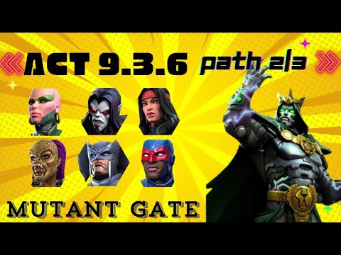 MCOC Act 9.3.6 Path 2/3 Mutant Gate Guide + Dread Emperor Boss Fight