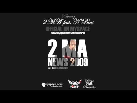 2 MA feat. N'PANS на сайте  www.myspace.com/2musicawards.
