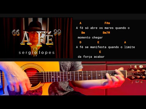 A Fé - Sérgio Lopes
