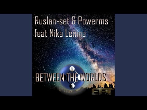 Between The Worlds (Chiba Remix)