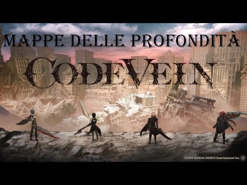 Code Vein - Mappe delle profondità + Quest Richard / Redivivo altezzoso / Gustav (Jap sub Ita)