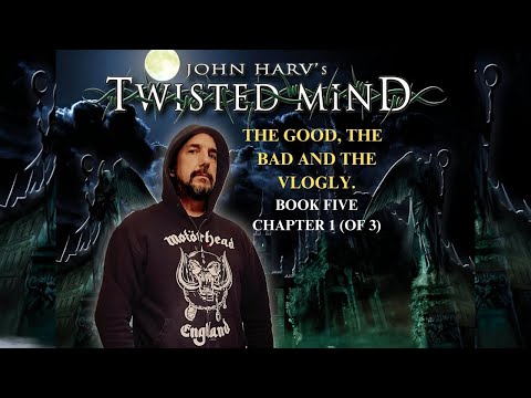 John's Twisted Mind Vlog - Book Five - Chapter 1 (of 3) Irish Therapy - Irish Stories - Irish Mind