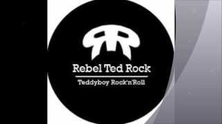 THE REBEL TED ROCK  -  YEARS GO BY