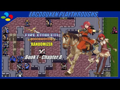 Fire Emblem: Mystery of the Emblem Randomizer - Book 1: Chapter 8