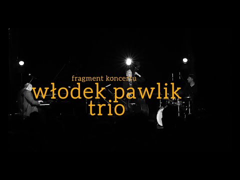 WŁODEK PAWLIK TRIO 21.11.2021.