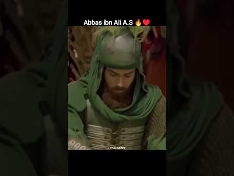 Fear of Abbas ibn Ali a.s 🔥💯 #shorts