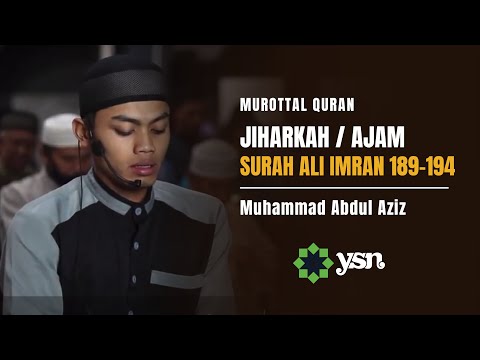 Murottal Surah Ali Imran 189-194 Maqam Jiharkah / Ajam | Imam Sholat Maghrib | Muhammad Abdul Aziz