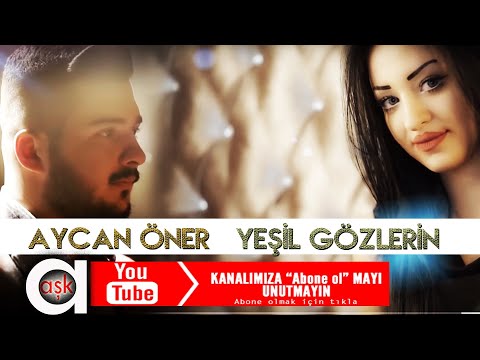 Aycan Öner - Yeşil Gözlerin