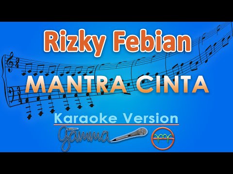 Rizky Febian - Mantra Cinta (Karaoke) | GMusic