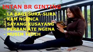 Download lagu LAGU KARO INTAN BR GINTING mp3