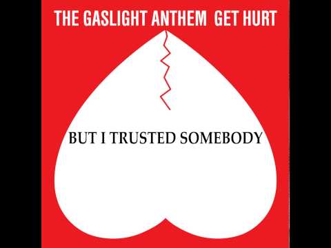 Break Your Heart - Gaslight Anthem (Lyric Video)