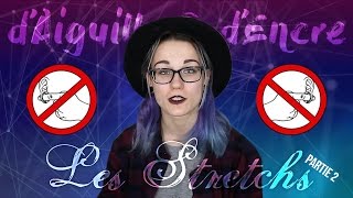 Les STRETCHS (PARTIE 2) - MadNess