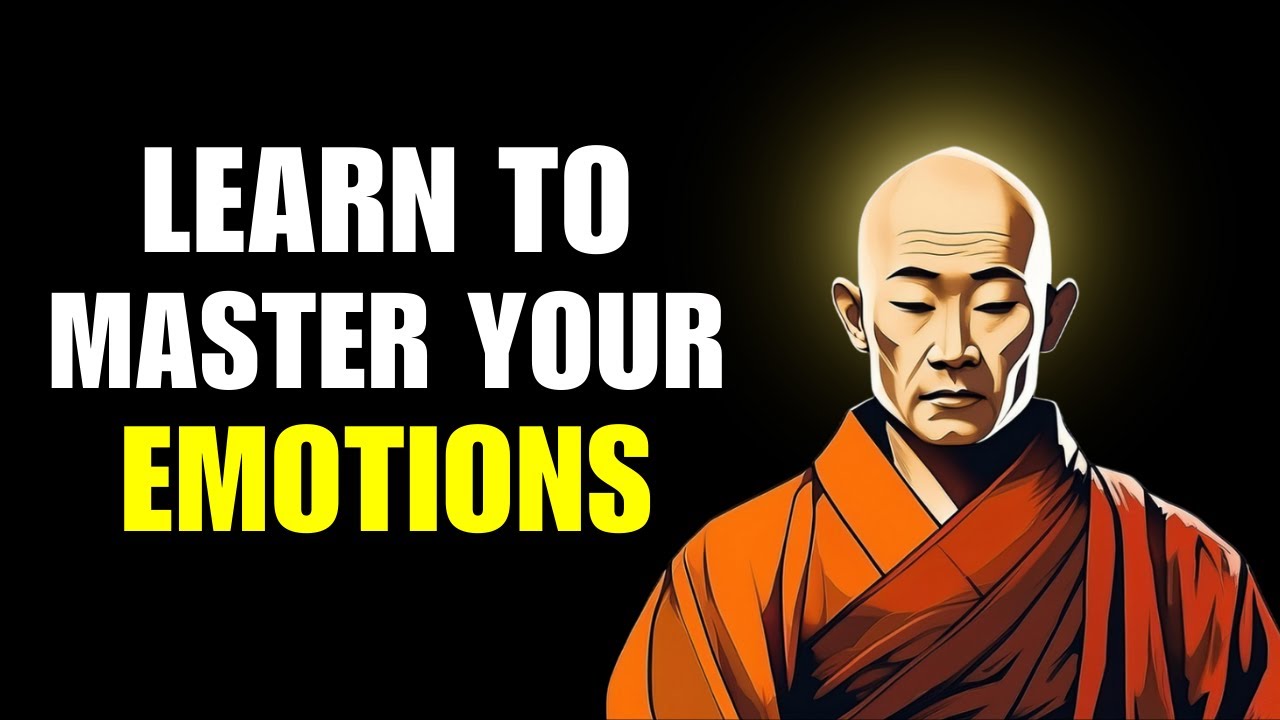 CONTROL YOUR EMOTIONS WITH 7 BUDDHIST ZEN LESSONS (POWERFUL SECRETS)