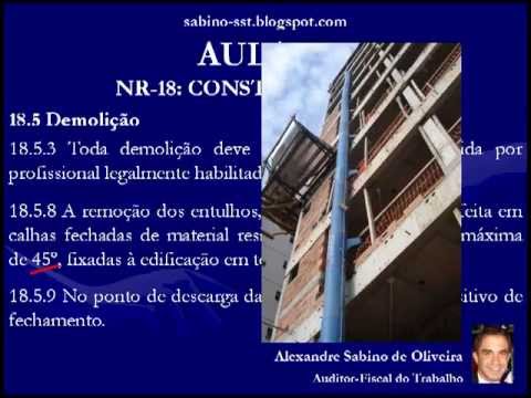 (Das antigas) Vídeo-Aula 25: itens 18.5 e 18.6 da NR 18 - Demolição e Escavações