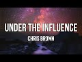 Chris Brown Under The Influence Sped Up Tiktok Remix Lyrics Your Body Language Speaks To Me