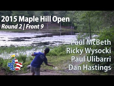 The Disc Golf Guy - Vlog #299 - 2015 Maple Hill Open - McBeth, Wysocki, Ulibarri, Hastings R2F9