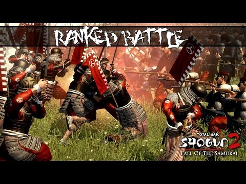 Shogun 2 - Fall of the Samurai Ranked Battle #1