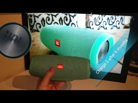 Update on JBL charge 3 how does it performs after 6 months?