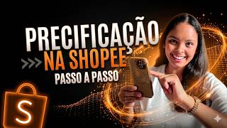 Como Precificar na Shopee em 2026: Não Pague para Trabalhar!