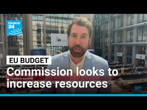 With EU budget battle underway, Commission proposes to increase own resources
