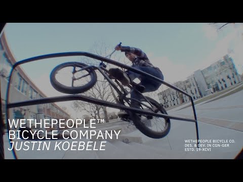 "JUSTIN KOEBELE" - WETHEPEOPLE BMX