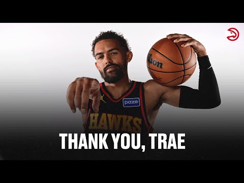 Thank You, Trae Young