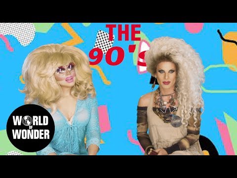 UNHhhh Ep 57: "The 90s" w/ Trixie Mattel & Katya Zamolodchikova