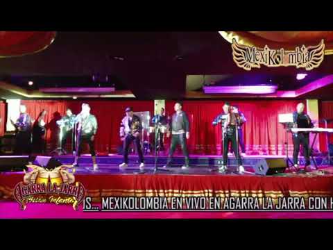 NO ME LLAMES MAS MEXIKOLOMBIA FEAT ALCALDE LA SONORA EN AGARRA LA JARRA CON HEIDY INFANTE