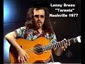 UNRELEASED & LIVE: LENNY BREAU PLAYS JAZZ/FLAMENCO TUNE "TARANTA"  NASHVILLE 1977