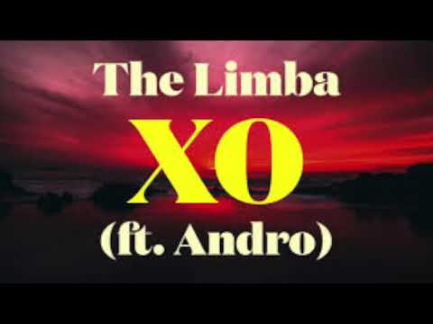 X.O The Limba (ft.Andro)