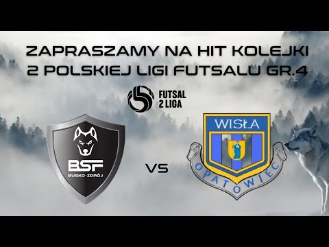 Mecz BSF Busko-Zdrój vs WISŁA Opatowiec - Transmisja LIVE