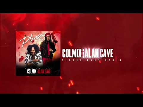 Please Baby Remix feat. Alan Cave pa Colmix