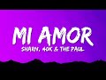 Sharn, 40k & The Paul - Mi Amor (Lyrics)