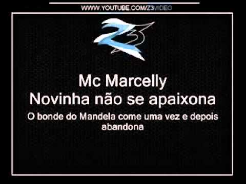 Mc Marcelly Novinha não se apaixona o bonde do Mandela come uma vez e depois abandona