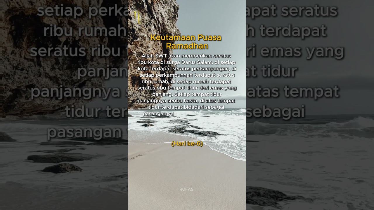 Keutamaan Puasa Ramadhan Hari ke-6 #motivasihidup#puasaramadhan
