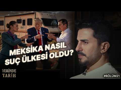 Trump Meksika Carteli CJNG'ye Neden Taktı?Meksika Nasıl Bu Hale Geldi?Yerinde Tarih Podcast 21.Bölüm