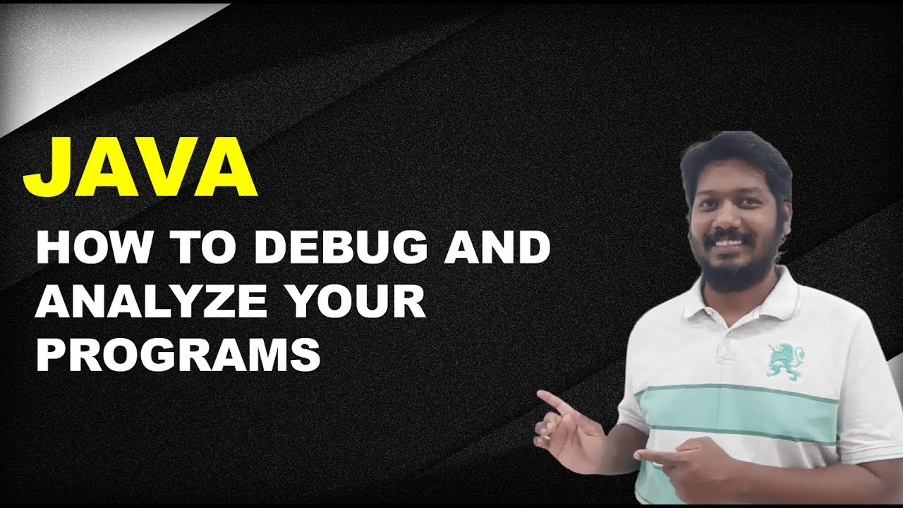13 - Java - How to debug your java programs in Eclipse IDE