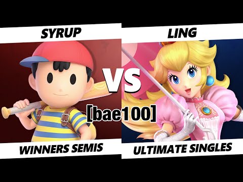 bae100 Winners Semis - Syrup (Ness) Vs. Ling (Peach) SSBU Ultimate Tournament
