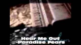 Hear Me Out-Paradise Fears (other band)