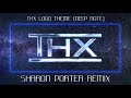 THX LOGO THEME REMIX DEEP NOTE SHARON PORTER REMIX
