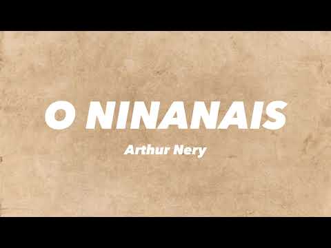 Arthur Nery - O Ninanais (Lyrics)