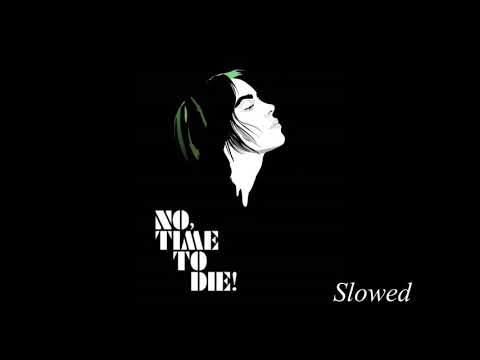 No time to die x Skyfall (Slowed)