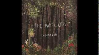 The PAPER KITES - Woodland (2011)